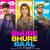 Bhure Bhure Baal (feat. Sinta & Nisha Bhatt)