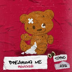 Breaking Me (Remixes)