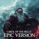 Carol of the Bells (EPIC) artwork