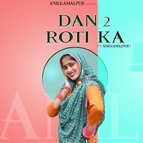 Dan 2 Roti Ka