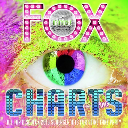 Deutsche Fox Charts 2016 - Die Top Discofox 2016 Schlager Hits für deine Tanz Party