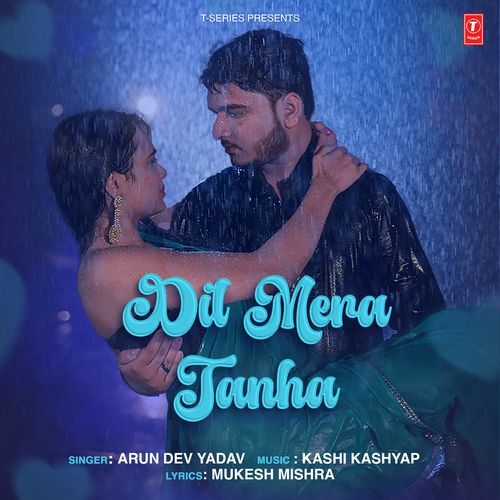 Dil Mera Tanha