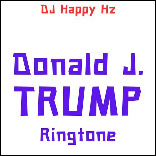 Donald J. TRUMP Ringtone