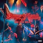 Dope Fiend