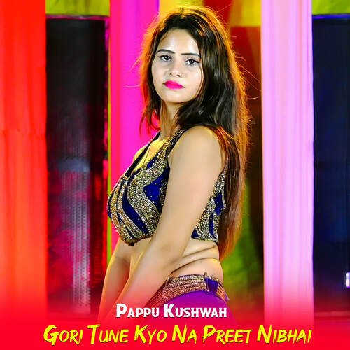 Gori Tune Kyo Na Preet Nibhai