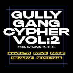 Gully Gang Cypher, Vol. 2-BFgiQ1lhVV4