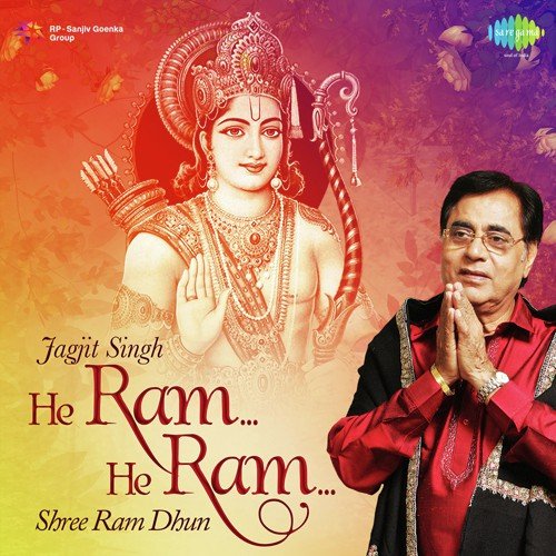 He Ram. . . He Ram. . . Shree Ram Dhun - Jagjit Singh