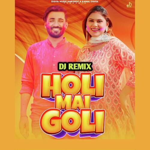 Holi Mai Goli (Remix)