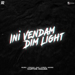 Ini Vendam Dim Light-FjwSBT9FDwM