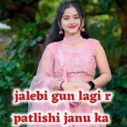 Jalebi Gun Lagi R Patlishi Janu Ka-BzsvARl9QVc