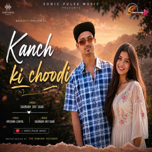 Kanch Ki Choodi - Ft. Skv Saab