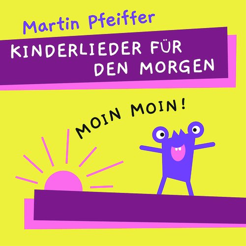 Kinderlieder für den Morgen