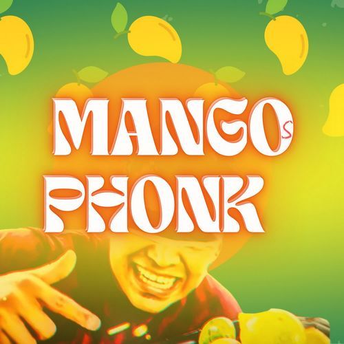 MANGOS PHONK