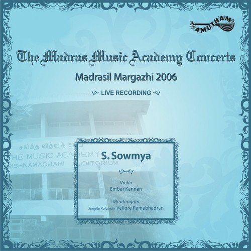 Madrasil Margazhi - 2006 - S. Sowmya
