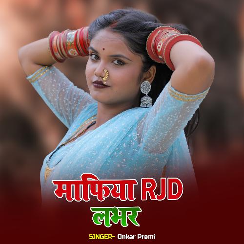 Mafiya RJD Lover