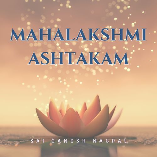 Maha Lakshmi Ashtakam
