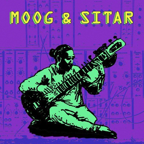 Moog & Sitar