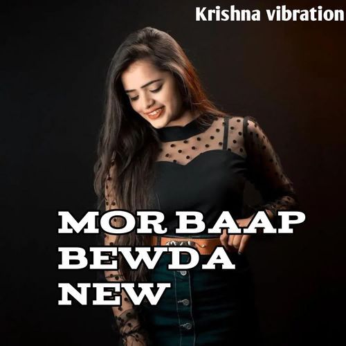 Mor Baap Bewda New