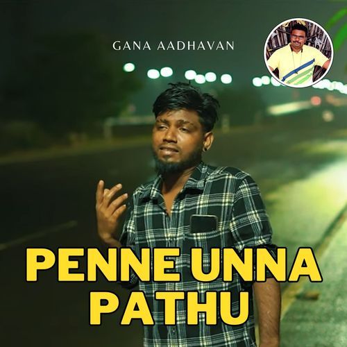 Penne Unna Pathu