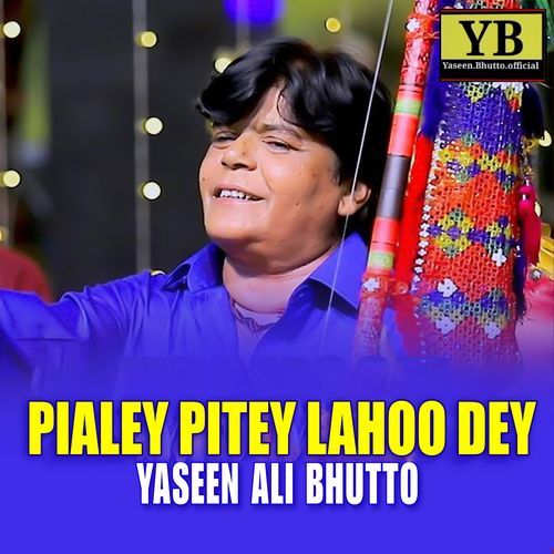 Pialey Pitey Lahoo Dey