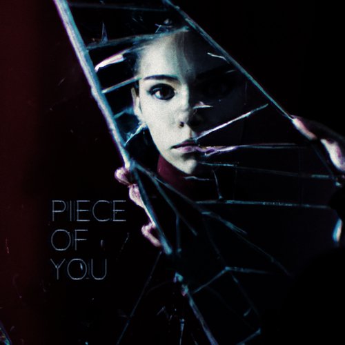 Piece of You