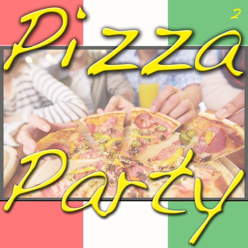 Pizza Party, Vol. 2