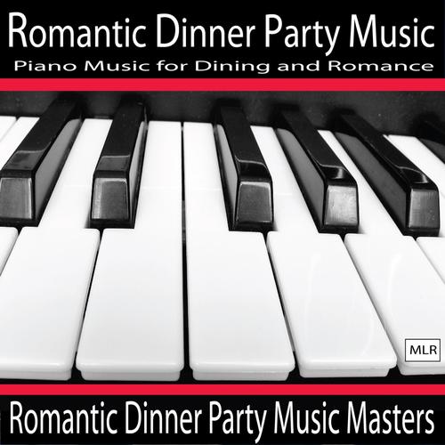 Romantic Dinner Party Music Masters