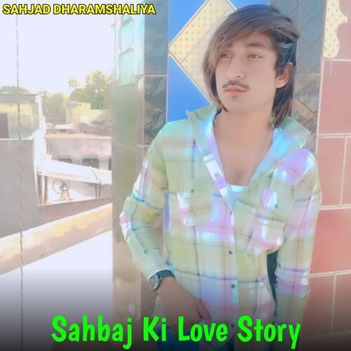 Sahbaj Ki Love Story