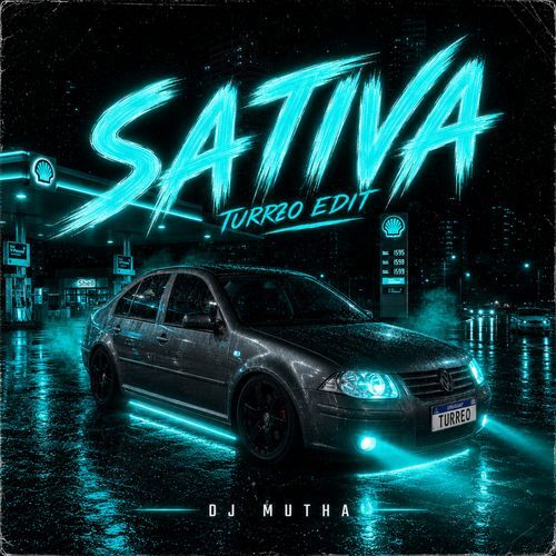 Sativa (Turreo Edit)