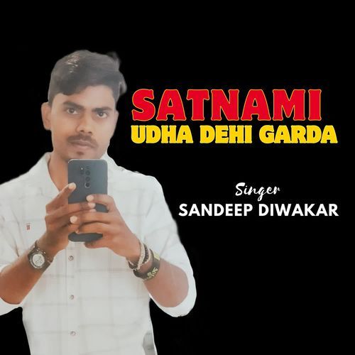 Satnami Udha Dehi Garda