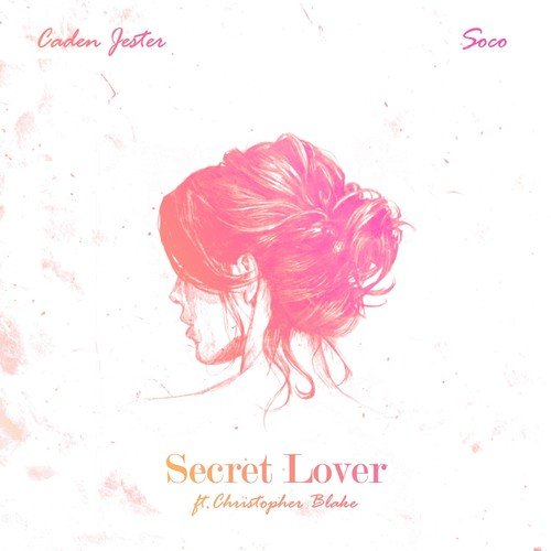Secret Lover (feat. Christopher Blake)