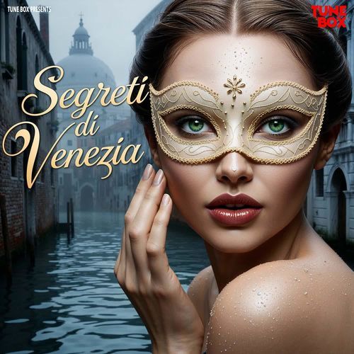 Segreti di Venezia