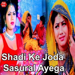 Shadi Ke Joda Sasural Ayega-ByUBbj4JRnE