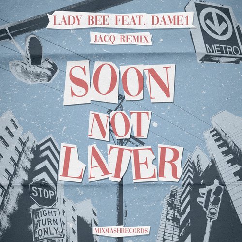 Soon Not Later (Jacq Remix)_poster_image