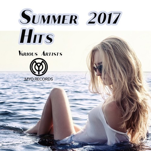 Summer 2017 Hits (Extended Version)
