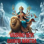 Vaishno Devi Gayatri Mantra