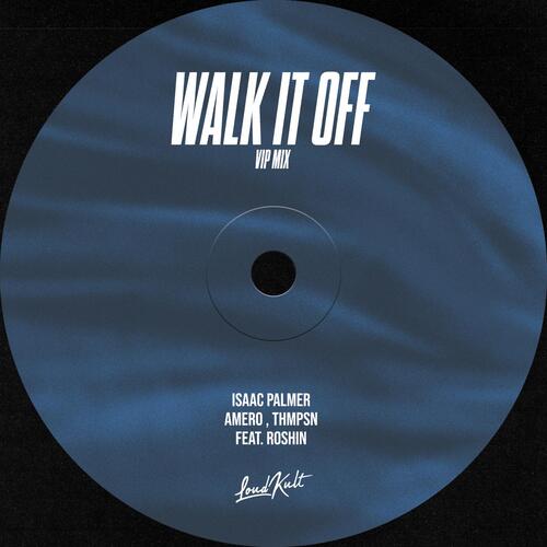 Walk It Off (feat. Roshin) [VIP Mix]_poster_image