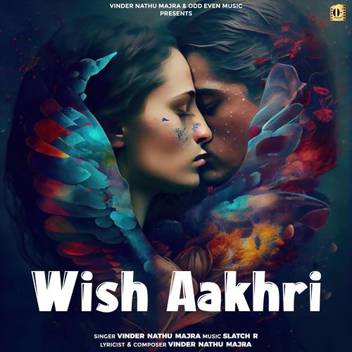 Wish Aakhri