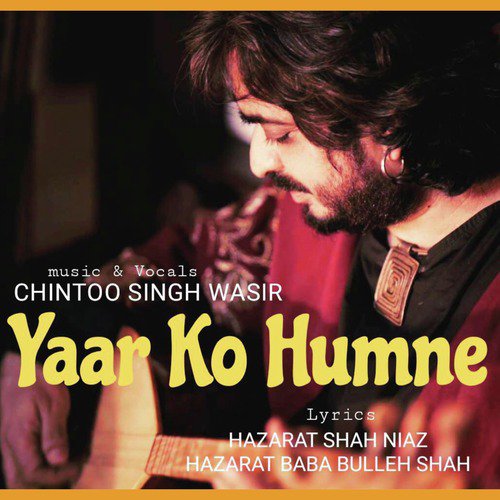 Yaar Ko Humne - Single