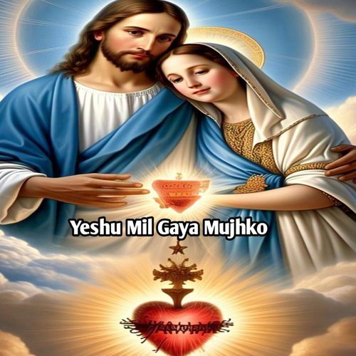 Yeshu Mil Gaya Mujhko