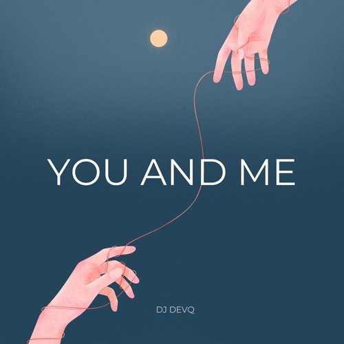 You and Me (Part 2)