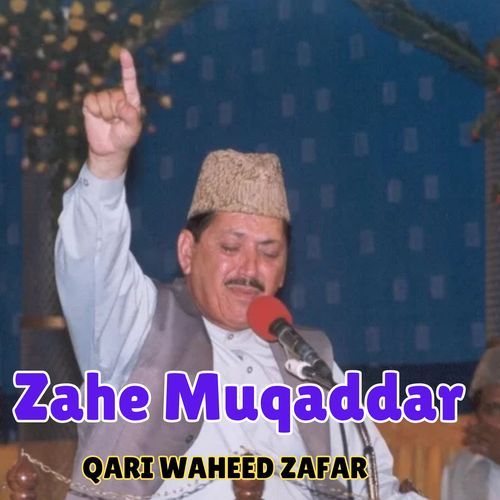 Zahe Muqaddar