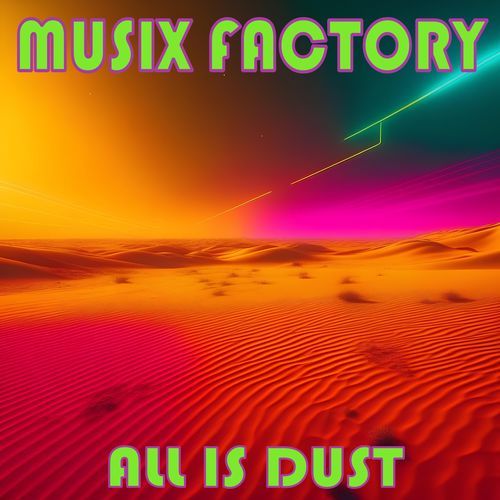 all is dust