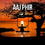 Aaj Phir