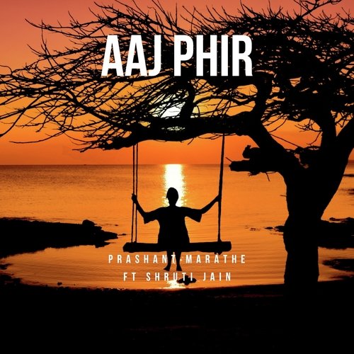 Aaj Phir