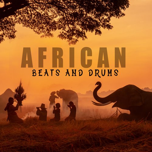 African Beats and Drums: Sacred Celebration, Essential Ethnic Harmony, Spiritual Connection_poster_image