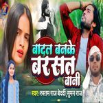 Badal Banke Barsat Bani