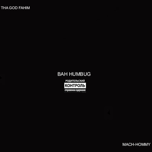 Bah Humbug (feat. Mach-Hommy & Tha God Fahim)