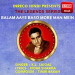 Balam Aaye Baso More Man Mein