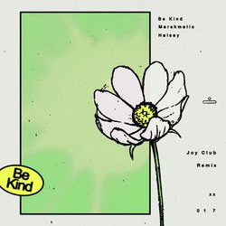 Be Kind (Joy Club Remix)